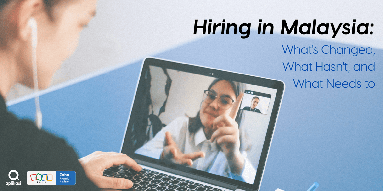 Hiring in Malaysia: What’s Changed, What Hasn’t, and What Needs to 